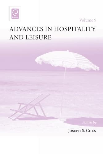 Advances in Hospitality and Leisure (Advances in Hospitality and Leisure, 9, Band 9)