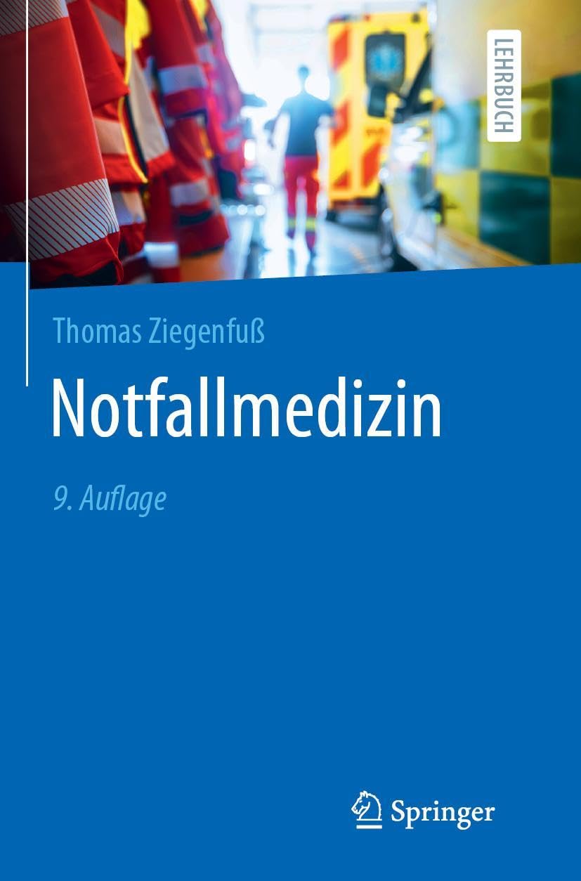 Ziegenfuß, Thomas: Notfallmedizin