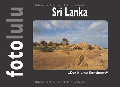 Sri Lanka: Der kleine Kontinent