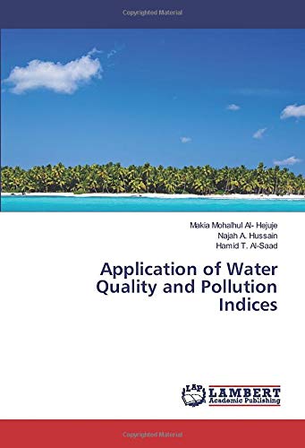 Application of Water Quality and Pollution Indices