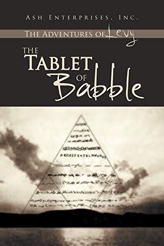 THE ADVENTURES OF LEVY: THE TABLET OF BABBLE