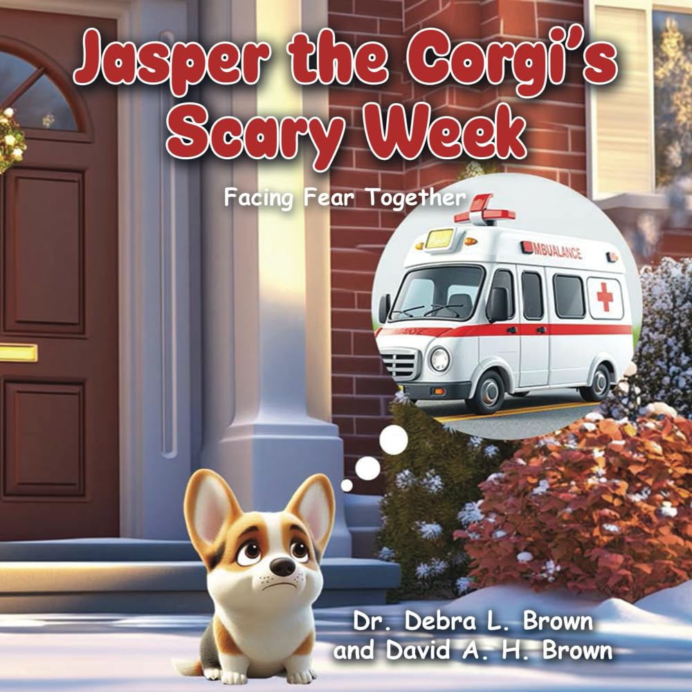 Jasper the Corgi's Scary Week: Facing Fear Together