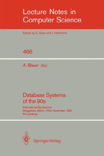 Database Systems of the 90s: International Symposium, M??ggelsee, Berlin, FRG, November 5-7, 1990, Proceedings: International Symposium Proceedings (Lecture Notes in Computer Science)