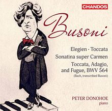 Bach/Busoni: Elegien,Toccata,Sonatina Super Carmen/Toccata/+