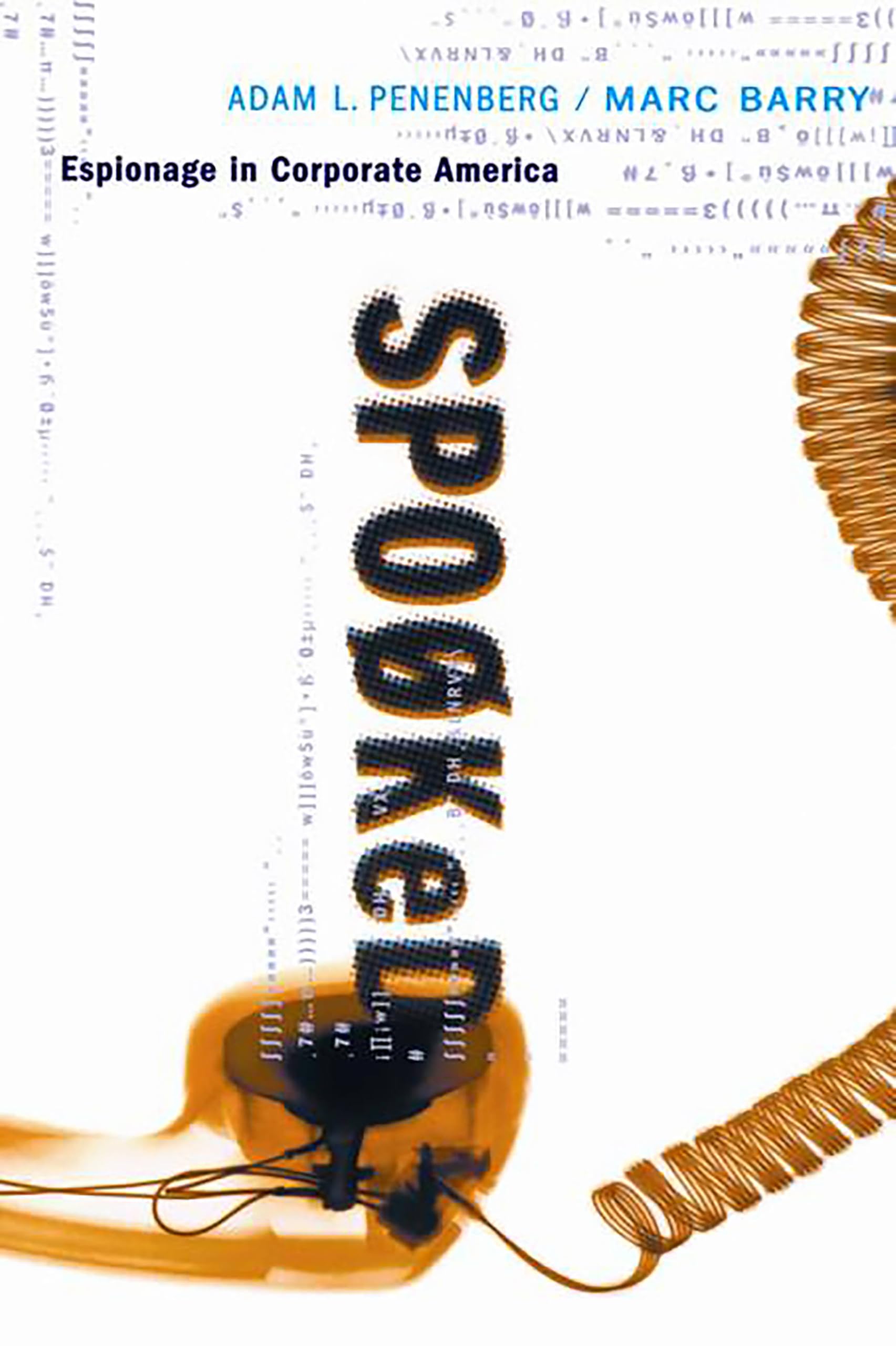 Spooked: Espionage In Corporate America