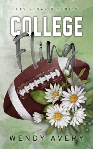 College Fling: An Enemies to Lovers Sports Romance (Las Vegas U)
