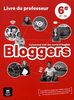 Bloggers, 6e, A1-A2 : livre du professeur