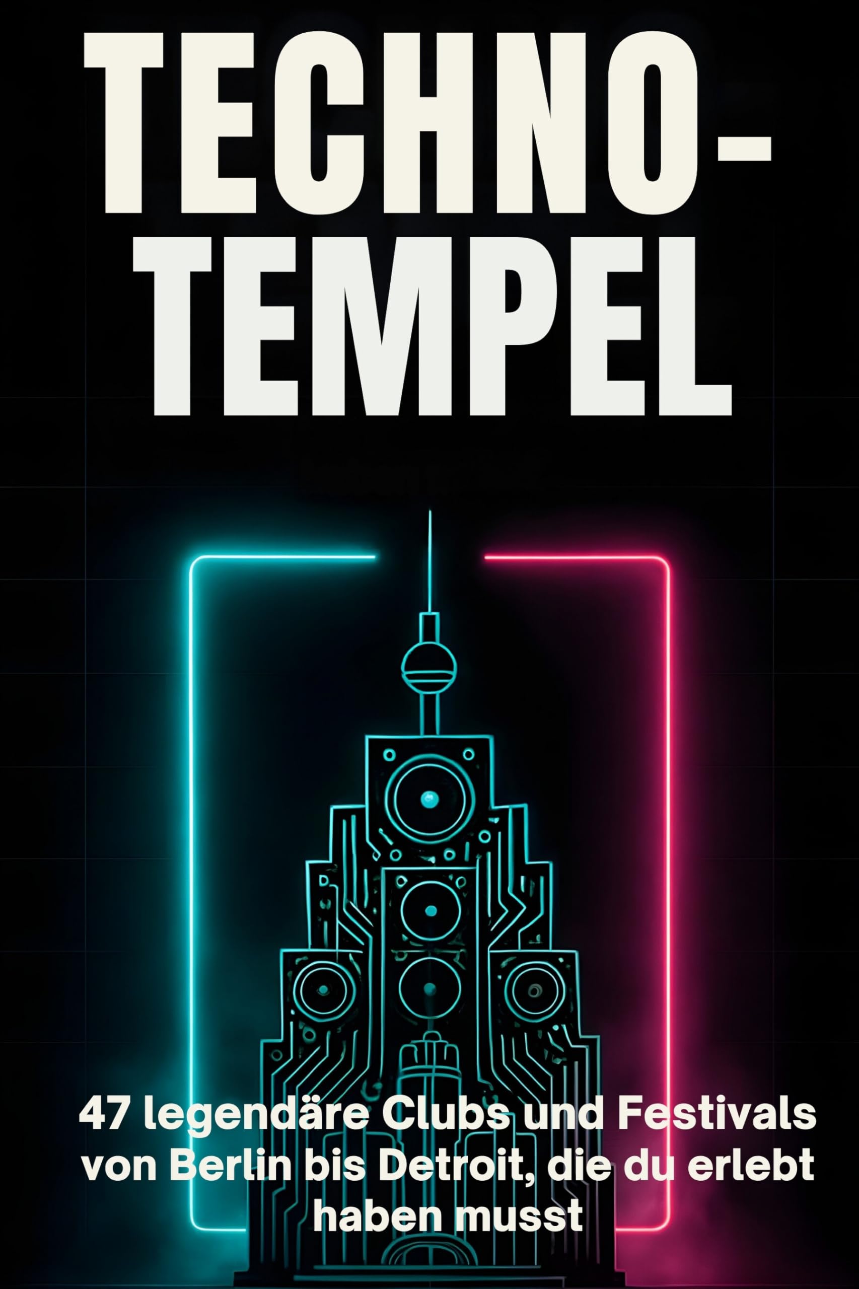 Techno-Tempel: 47 legendäre Clubs und Festivals von Berlin bis Detroit, die du erlebt haben musst.