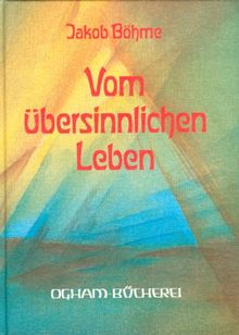 Vom übersinnlichen Leben. Gespräch mit einem Meister mystischer Erfahrung