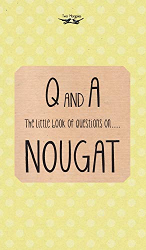 The Little Book of Questions on Nougat