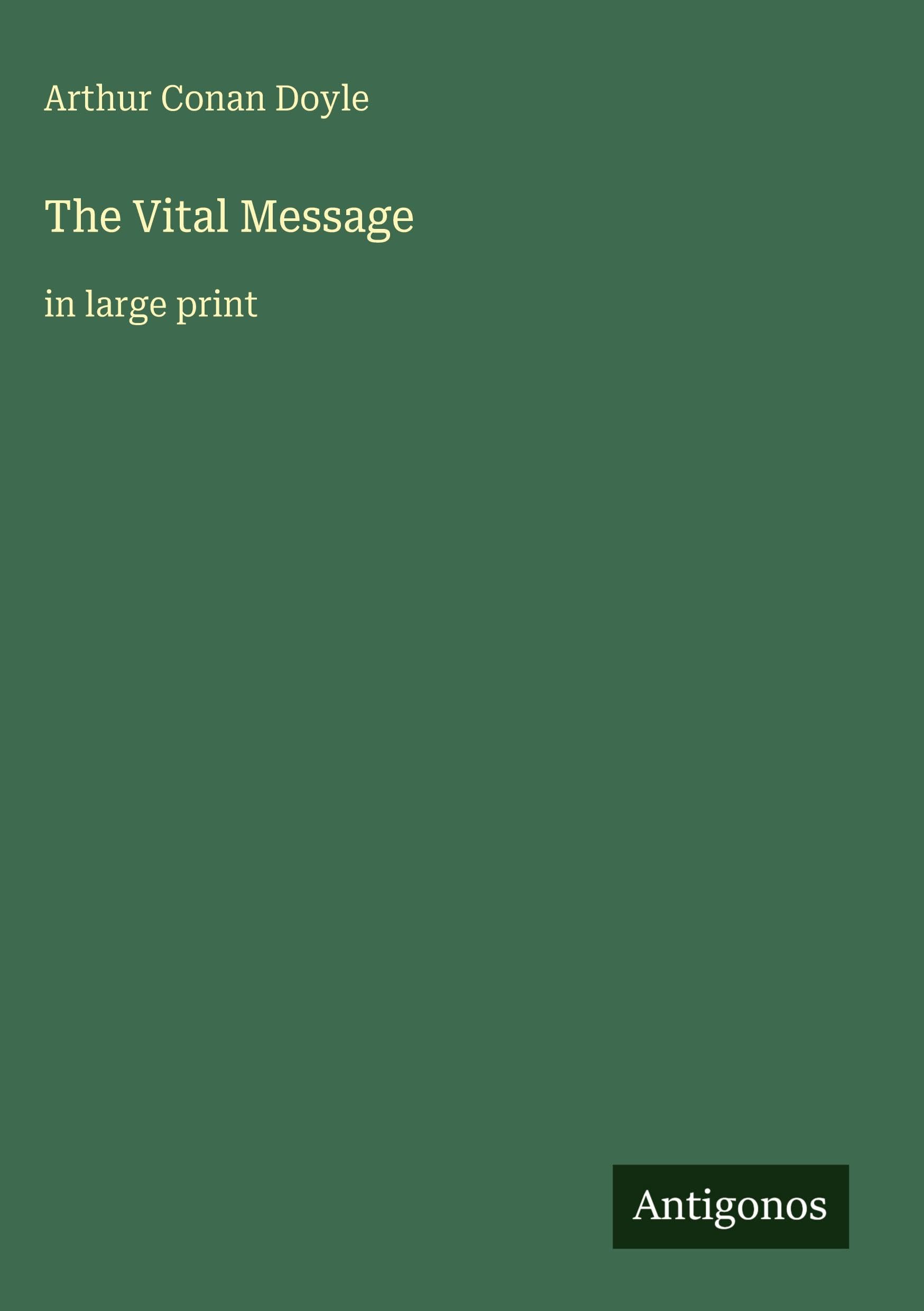 The Vital Message: in large print