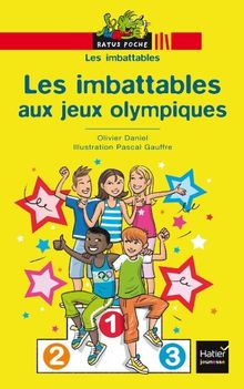 Les imbattables. Les imbattables aux jeux Olympiques