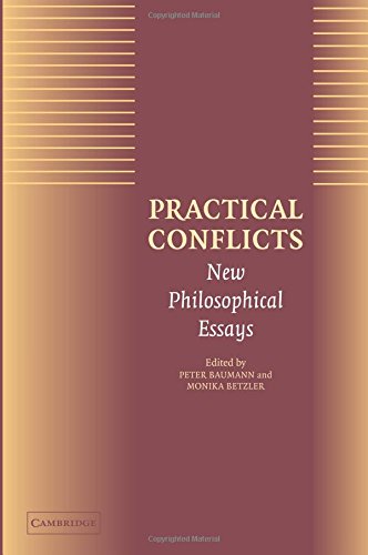 Practical Conflicts: New Philosophical Essays