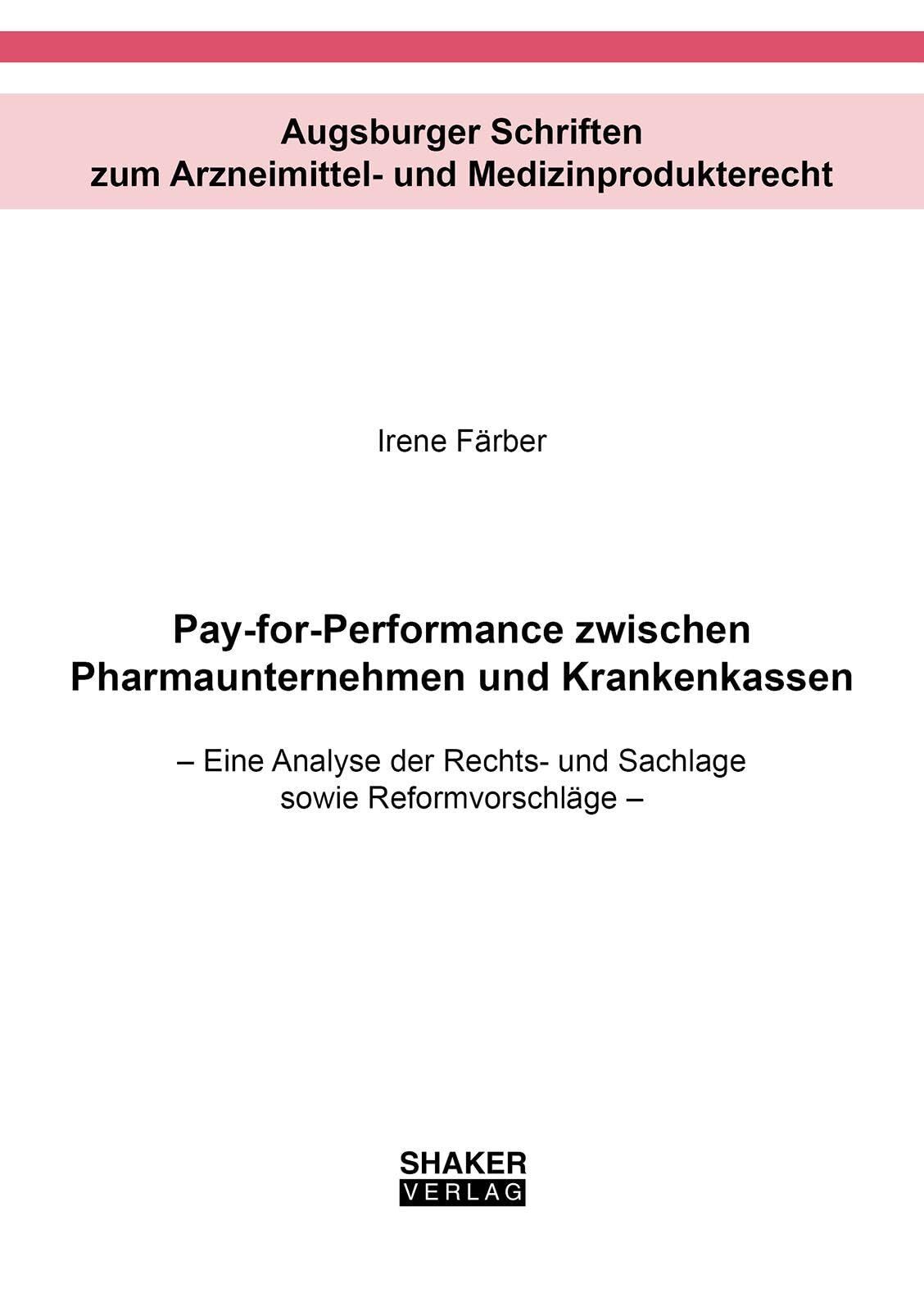 Pay-for-Performance zwischen Pharmaunternehmen und Krankenkassen