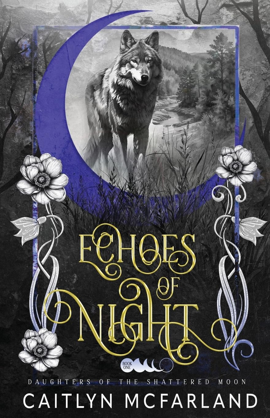 Echoes of Night (Daughters of the Shattered Moon)