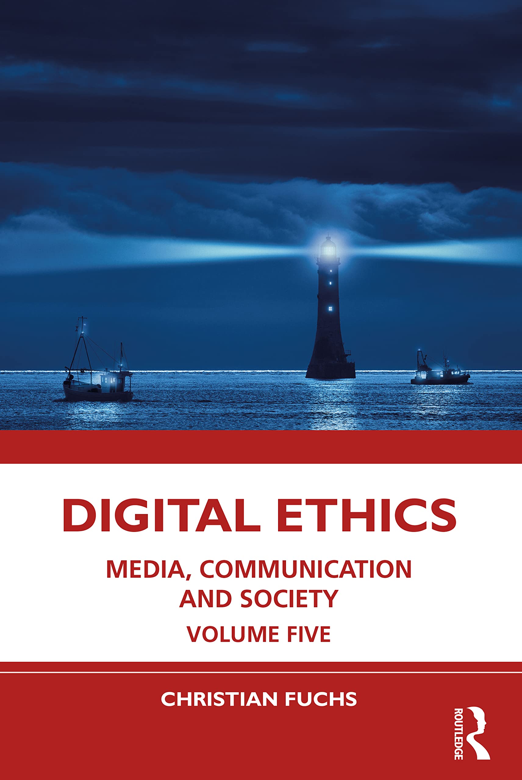 Digital Ethics: Media, Communication and Society Volume Five