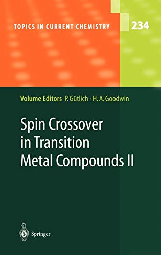 Spin Crossover in Transition Metal Compounds II (Topics in Current Chemistry, 234, Band 234)