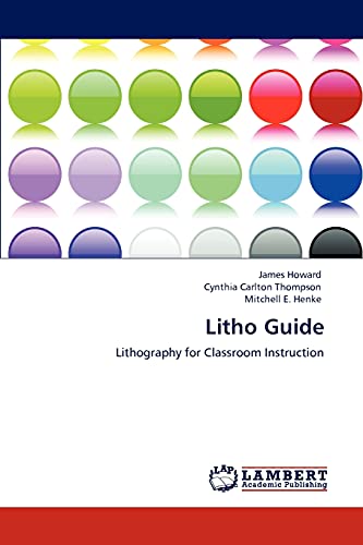 Litho Guide: Lithography for Classroom Instruction