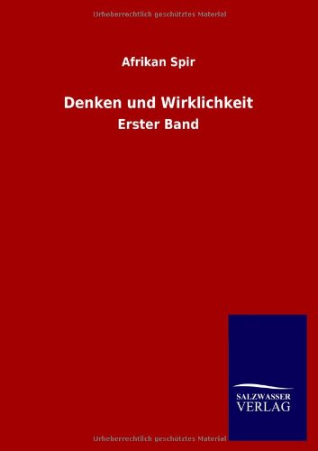 Denken und Wirklichkeit: Erster Band