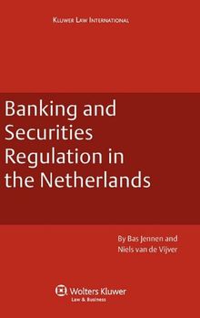 Banking and Securities Regulation in the Netherlands (Dutch Business Law)