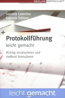 Protokollführung leicht gemacht: Richtig strukturieren und treffend formulieren