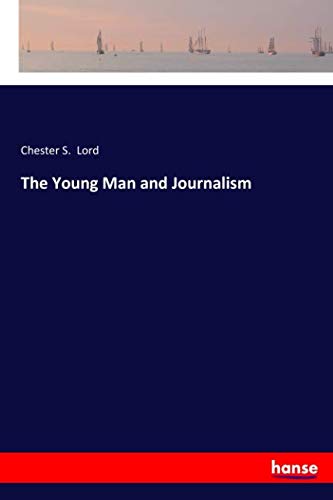 The Young Man and Journalism
