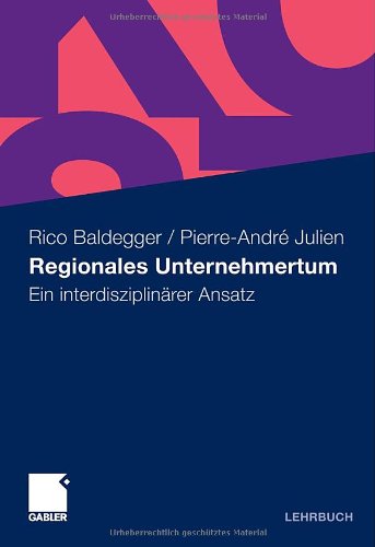 Regionales Unternehmertum: Ein interdisziplinärer Ansatz