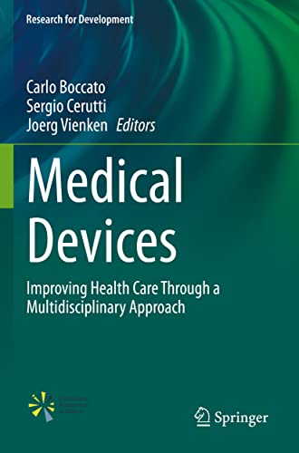 Medical Devices: Improving Health Care Through a Multidisciplinary Approach (Research for Development)