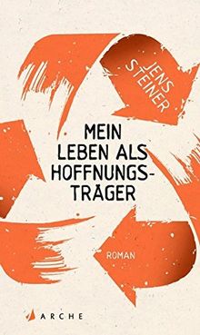 Mein Leben als Hoffnungsträger