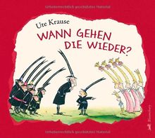 Wann gehen die wieder?