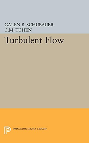 Schubauer, Galen Brandt Turbulent Flow (Princeton Legacy Library)