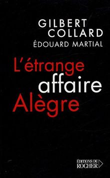 L'étrange affaire Alègre