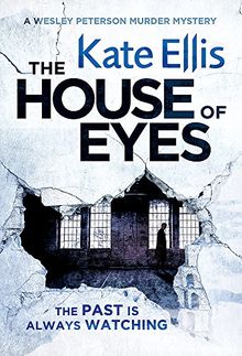 The House of Eyes (Wesley Peterson, Band 20)