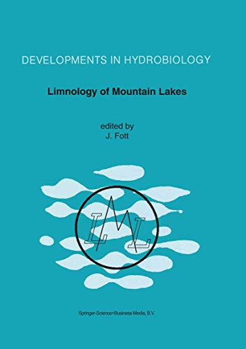 Limnology of Mountain Lakes (Developments in Hydrobiology, 93, Band 93)