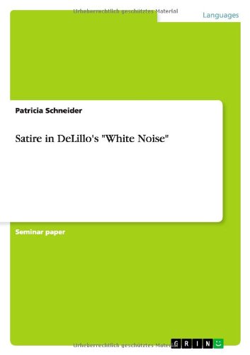 Satire in DeLillo's White Noise