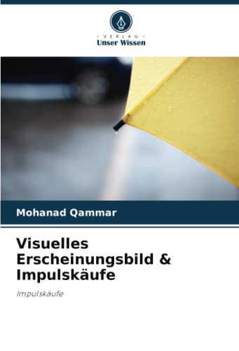 Visuelles Erscheinungsbild & Impulskäufe: Impulskäufe