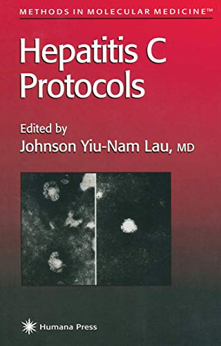 Hepatitis C Protocols (Methods in Molecular Medicine) (Methods in Molecular Medicine, 19, Band 19)