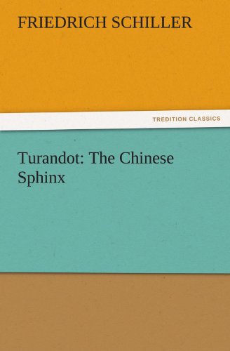 Turandot: The Chinese Sphinx (TREDITION CLASSICS)