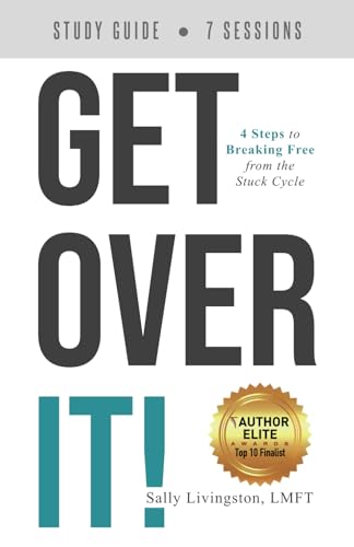 Get Over It!: Study Guide