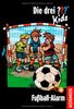 Die drei ???-Kids 26. Fußball-Alarm (drei Fragezeichen)