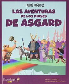 Las aventuras de los dioses de Asgard (Mitos nórdicos, Band 2)