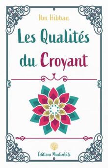Les Qualités du Croyant