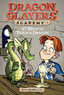 97 Ways to Train a Dragon: Dragon Slayer's Academy 9