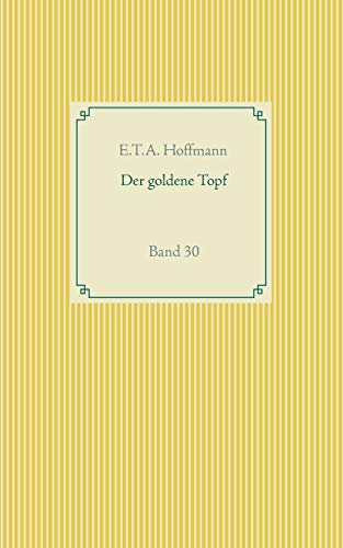 Der goldene Topf: Band 30