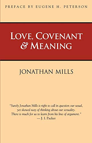 Love, Covenant & Meaning
