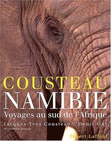 Namibie ou La dernière terre sauvage