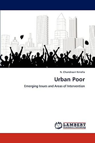 Urban Poor: Emerging Issues and Areas of Intervention