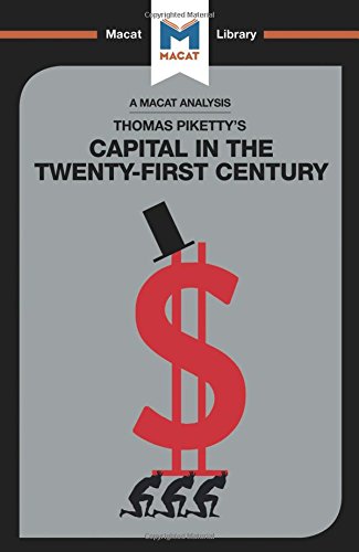 Thomas Piketty's Capital in the Twenty-First Century (The Macat Library)