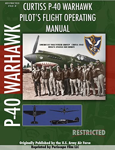 P-40 Warhawk Pilot's Flight Operating Manual