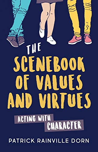Scenebook of Values and Virtues: Acting with Character